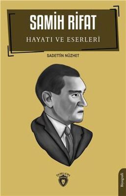 Samih Rifat Hayatı Ve Eserleri - 1