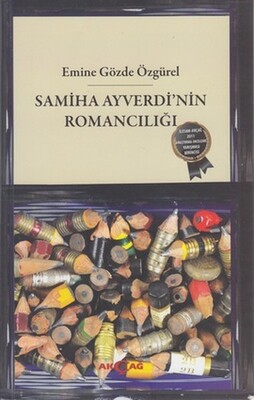 Samiha Ayverdi’nin Romancılığı - Akçağ Yayınları