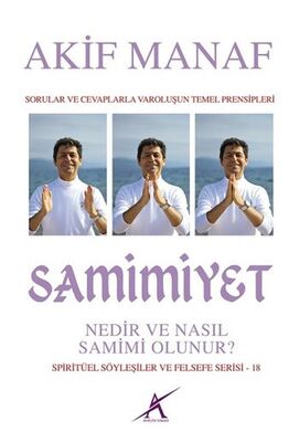 Samimiyet Nedir ve Nasıl Samimi Olunur? - 1