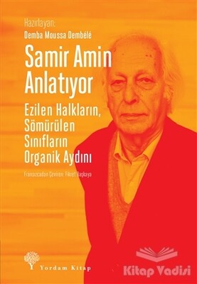 Samir Amin Anlatıyor - Yordam Kitap