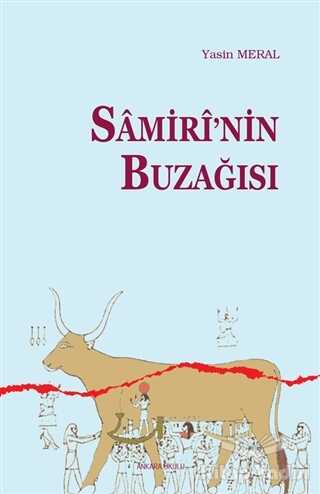 Ankara Okulu Yayınları - Samiri'nin Buzağısı