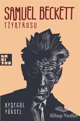 Samuel Beckett Tiyatrosu - Habitus Kitap