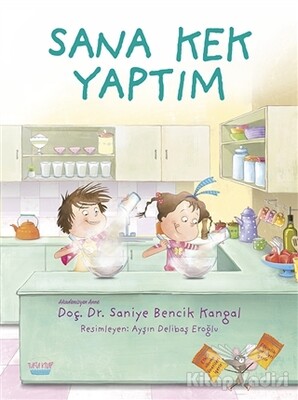 Sana Kek Yaptım - Turta Kitap