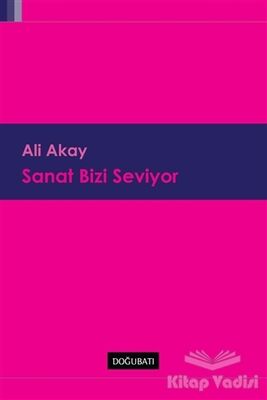 Sanat Bizi Seviyor - 1