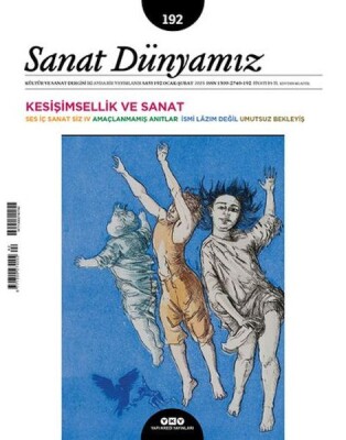 Sanat Dünyamız Sayı: 192 Kesişimsellik ve Sanat - Yapı Kredi Yayınları