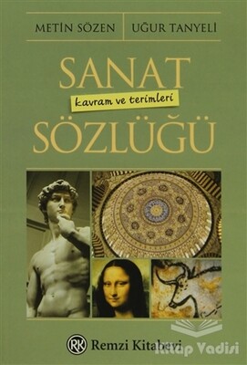 Sanat Kavram ve Terimleri Sözlüğü - Remzi Kitabevi