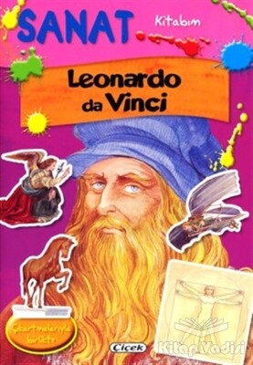 Sanat Kitabım - Leonardo da Vinci - Çiçek Yayıncılık