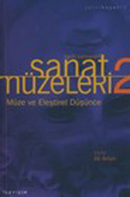 Sanat Müzeleri 2 - İletişim Yayınları