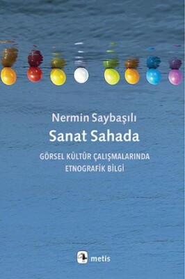 Sanat Sahada - Metis Yayınları