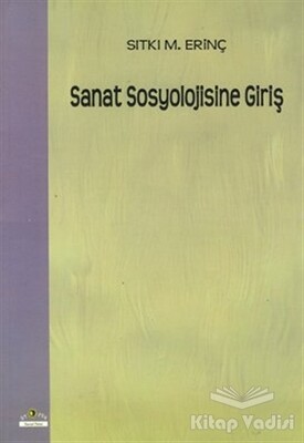 Sanat Sosyolojisine Giriş - Ütopya Yayınevi