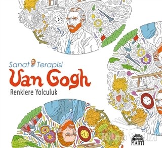 Sanat Terapisi Van Gogh - Renklere Yolculuk - Martı Yayınları