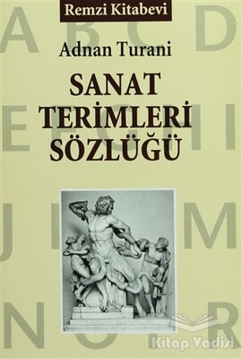 Sanat Terimleri Sözlüğü - Remzi Kitabevi