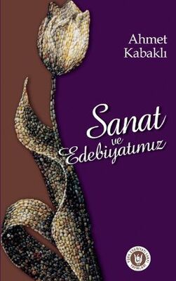 Sanat ve Edebiyatımız - 1