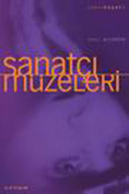 Sanatçı Müzeleri - İletişim Yayınları