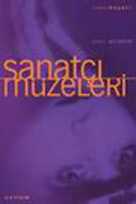 Sanatçı Müzeleri - 1