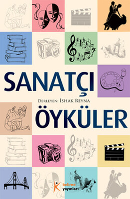 Sanatçı öyküler - Kelime Yayınları