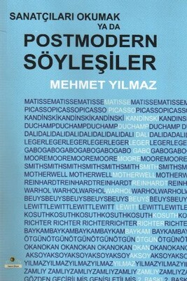 Sanatçıları Okumak ya da Postmodern Söyleşiler - Ütopya Yayınevi