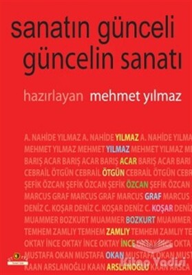 Sanatın Günceli Güncelin Sanatı - Ütopya Yayınevi