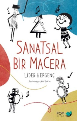 Sanatsal Bir Macera - Fom Kitap