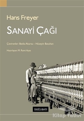 Sanayi Çağı - Doğu Batı Yayınları