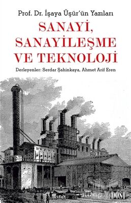 Sanayi, Sanayileşme ve Teknoloji - 1