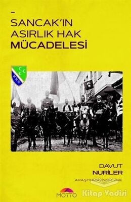 Sancak'ın Asırlık Hak Mücadelesi - 1