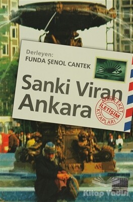Sanki Viran Ankara - İletişim Yayınları