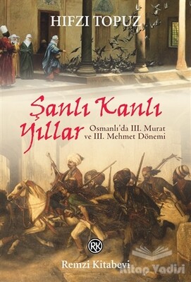 Şanlı Kanlı Yıllar - Remzi Kitabevi