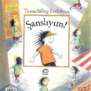 Şanslıyım! - Şanssızım! - İletişim Yayınları