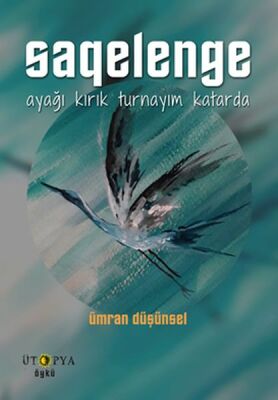 Saqelenge - Ayağı Kırık Turnayım Katarda - 1