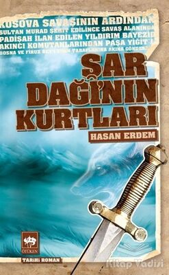 Şar Dağı’nın Kurtları - 1