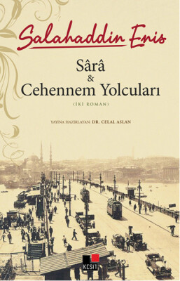 Sara ve Cehennem Yolcuları - Kesit Yayınları