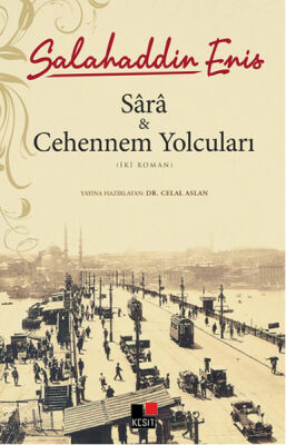 Sara ve Cehennem Yolcuları - 1