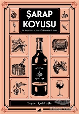 Şarap Koyusu - Kara Karga Yayınları