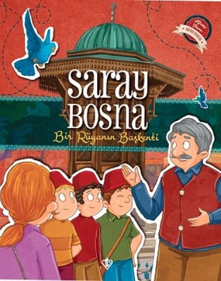 Saray Bosna Bir Rüyanın Başkenti - Türkiye Diyanet Vakfı Yayınları