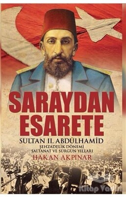 Saraydan Esarete - Kamer Yayınları