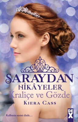 Saraydan Hikayeler - Kraliçe ve Gözde - Dex Yayınevi