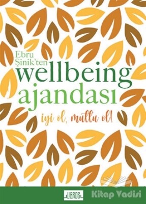 Sarı - Ebru Şinik’ten Wellbeing Ajandası - Libros Yayıncılık