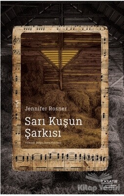 Sarı Kuşun Şarkısı - İlksatır Yayınevi