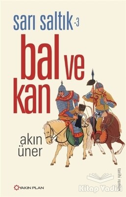 Sarı Saltık 3 - Bal ve Kan - Yakın Plan Yayınları