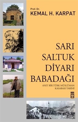 Sarı Saltuk Diyarı: Babadağı - Timaş Yayınları