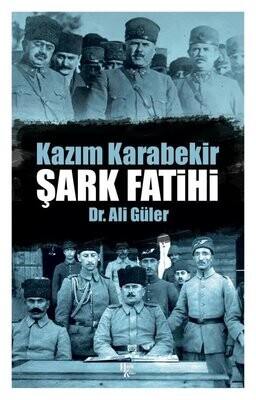 Şark Fatihi - Kazım Karabekir - Halk Kitabevi
