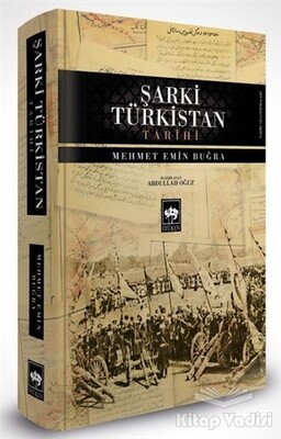 Şarki Türkistan Tarihi - Ötüken Neşriyat