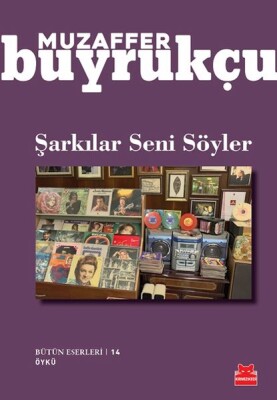 Şarkılar Seni Söyler - Kırmızı Kedi Yayınevi