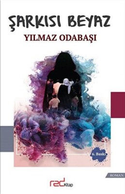 Şarkısı Beyaz - Bilgeoğuz Yayınları