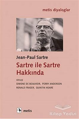Sartre ile Sartre Hakkında - 1