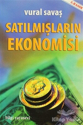 Satılmışların Ekonomisi - Bilgi Yayınevi