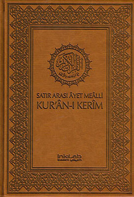 Satır Arası Ayet Mealli Kur’an-ı Kerim - İnkılab Yayınları