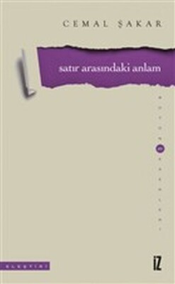 Satır Arasındaki Anlam - Bütün Eserleri 20 - İz Yayıncılık