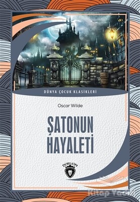 Şatonun Hayaleti - Dorlion Yayınları